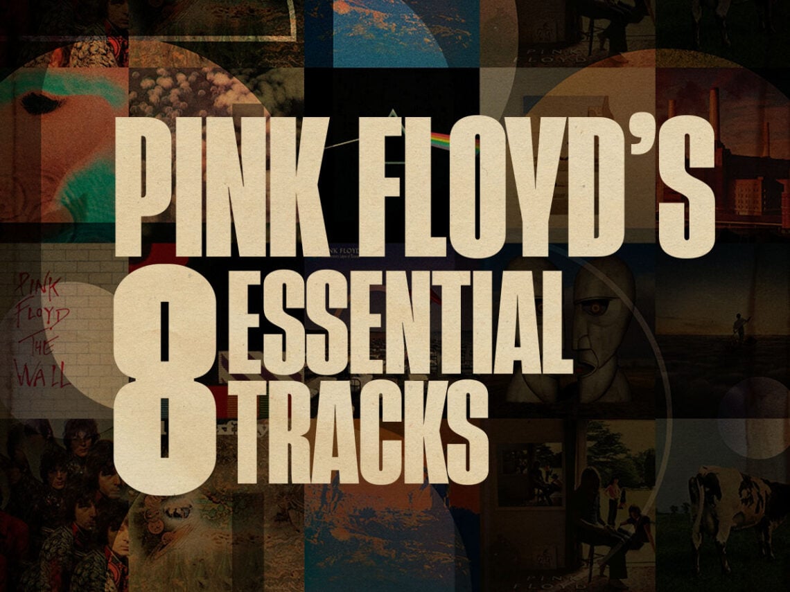 The genius of Pink Floyd in 8 essential tracks