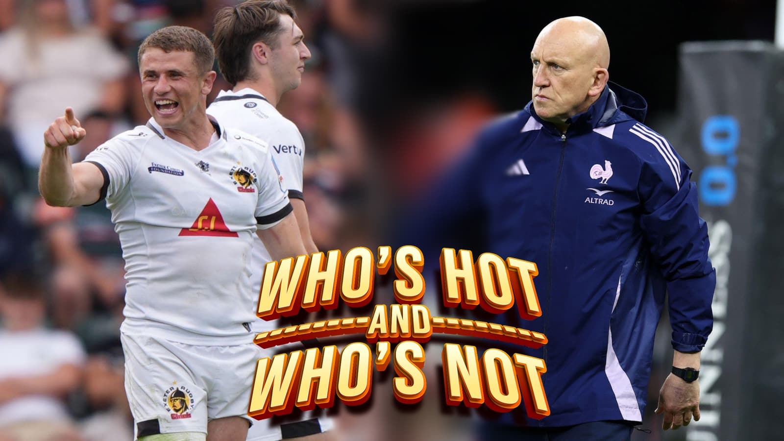 Who’s hot and who’s not: Exeter fight back, James Lowe, Munster, Sale, Shaun Edwards