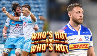 Who’s hot and who’s not: Bulls, PREM Rugby 'legend', Stormers' 'stupid red' and Glasgow 'bottlers'