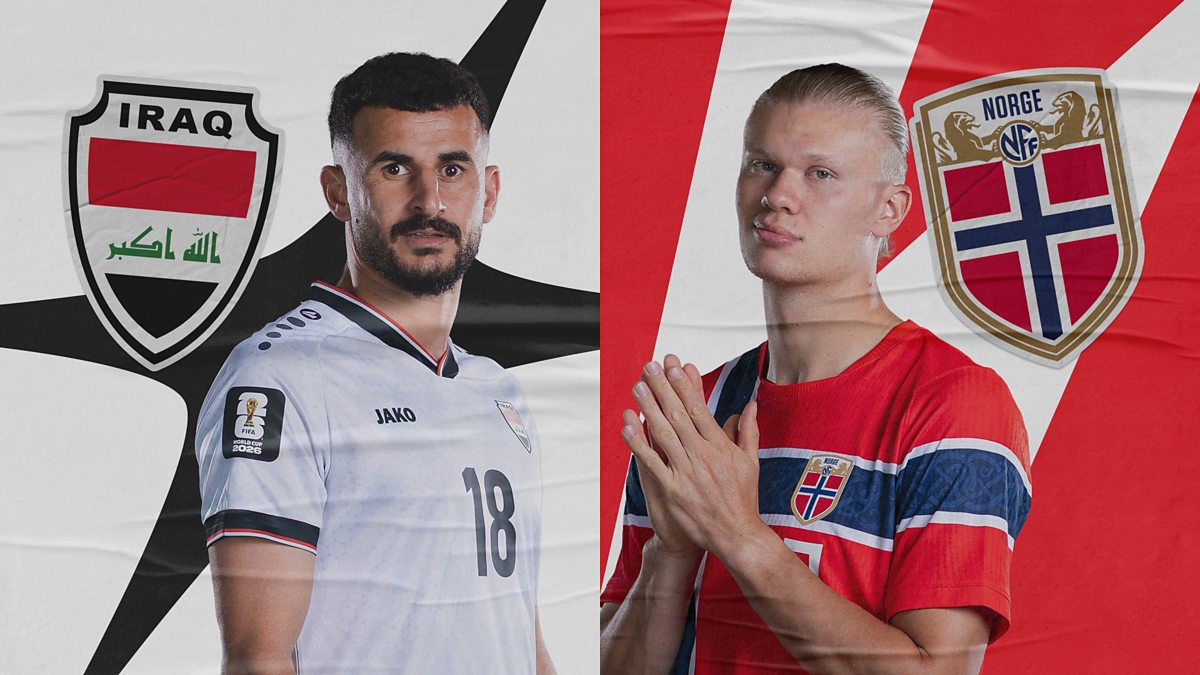 FIFA World Cup 2026 - Group Stage: Iraq v Norway - BBC