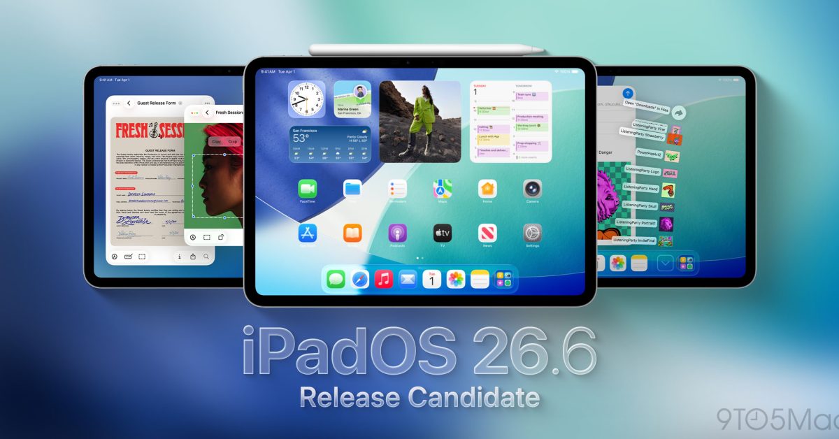 Apple releases iPadOS 26.6 RC, plus watchOS 26.6 and more
