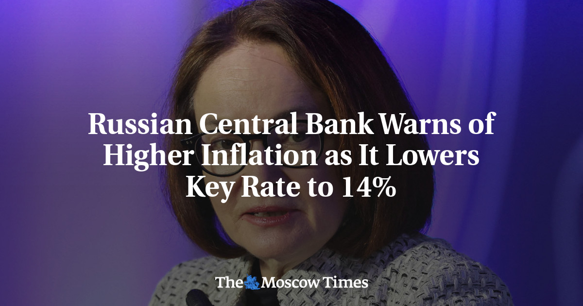 Russian Central Bank Warns of Higher Inflation as It Lowers Key Rate to 14%