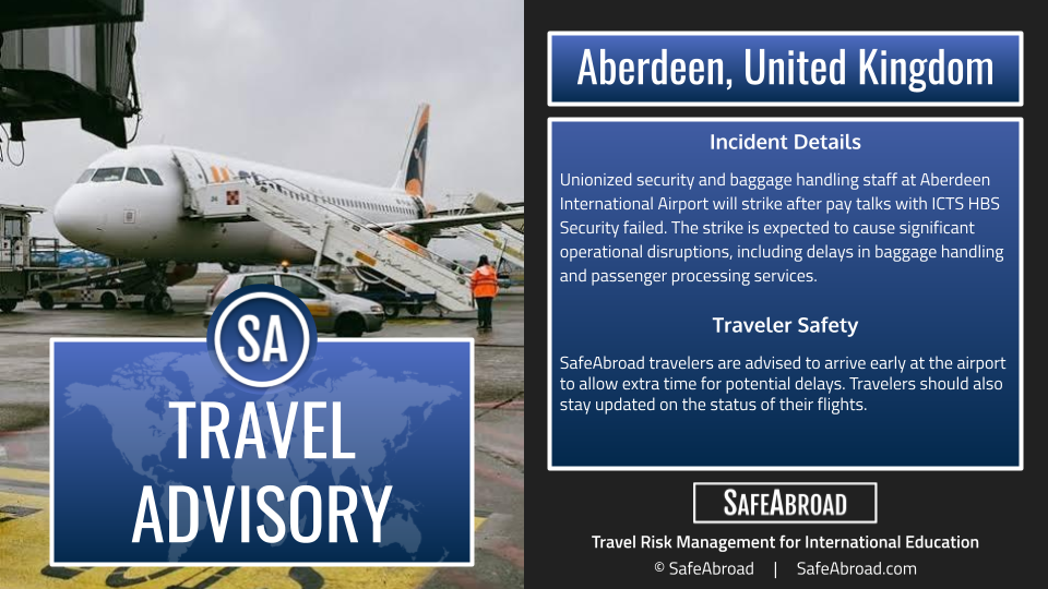 Aberdeen Airport security workers in Aberdeen, United Kingdom, to strike from July 6 to August 1; expect major delays.