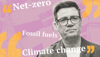 28 quotes from next UK leader Andy Burnham on climate, net-zero and fossil fuels