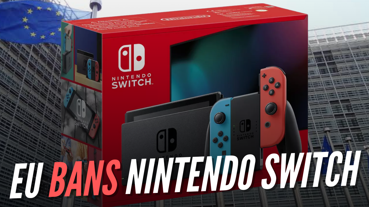 EU Effectively Bans Nintendo Switch Console From Europe – Guido Fawkes