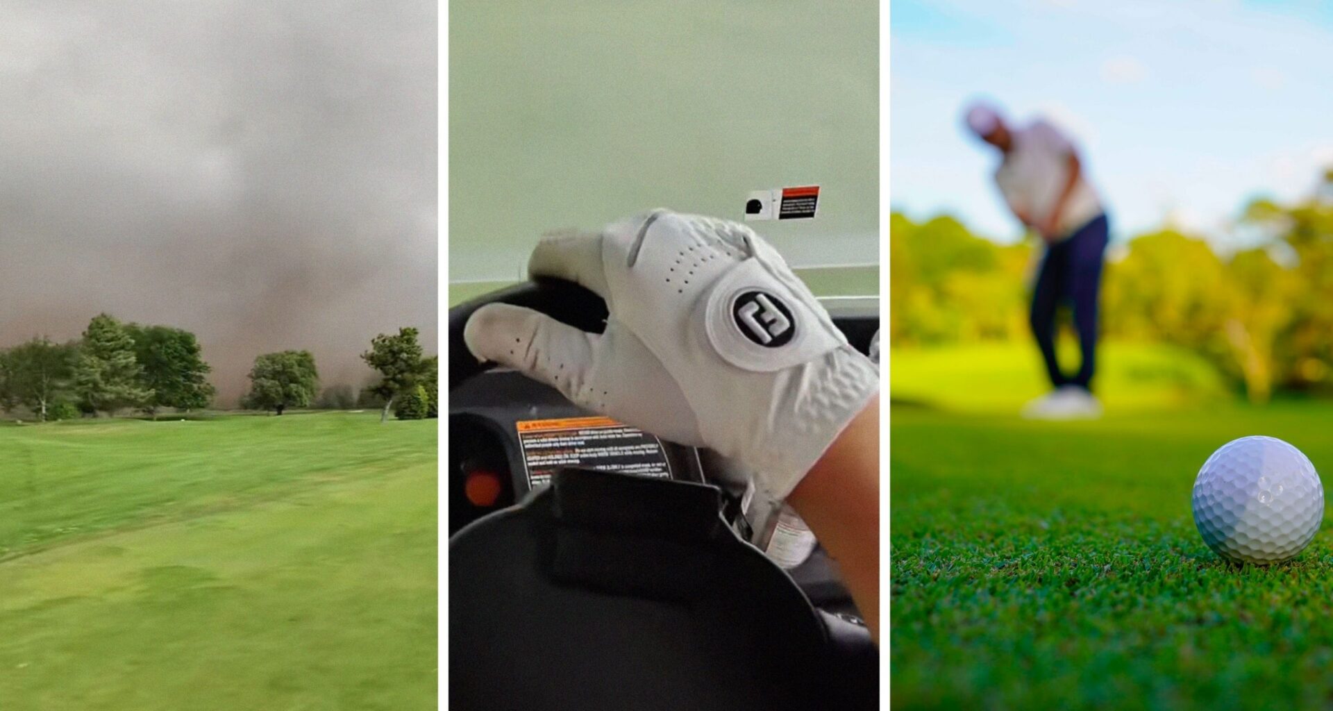 Tornado on the way (l) golfer escaping in golf cart (c) golfer playing in hole 15 (r)