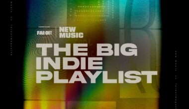 The Big Indie Playlist: The best new music of the week