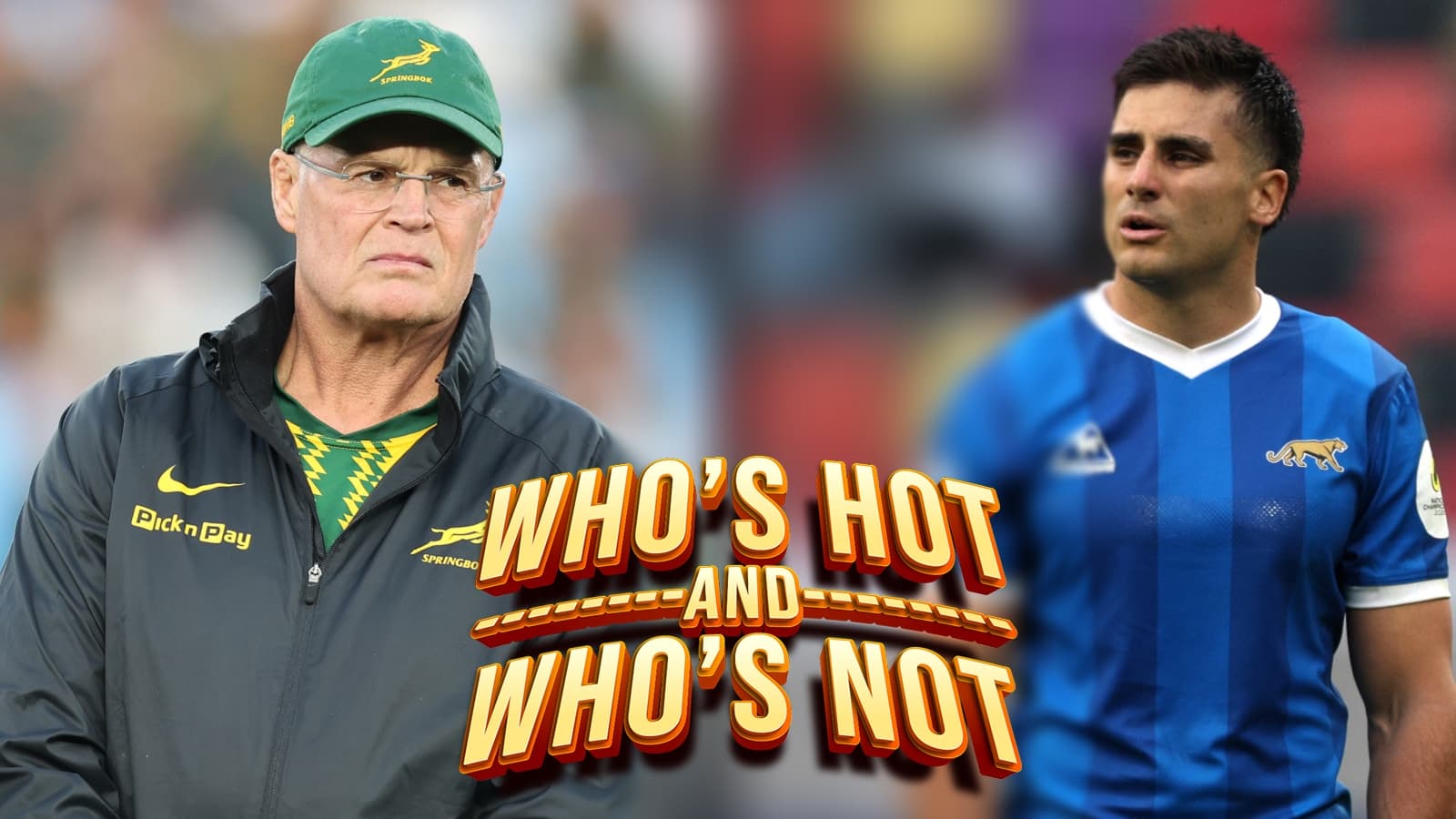 Who’s hot and who’s not: 'Art form' Springbok selection, the All Black squad 'curiosity' and 'on-pitch backchat' called to account