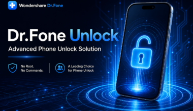 Locked out of your phone? Dr.Fone supports more devices than ever