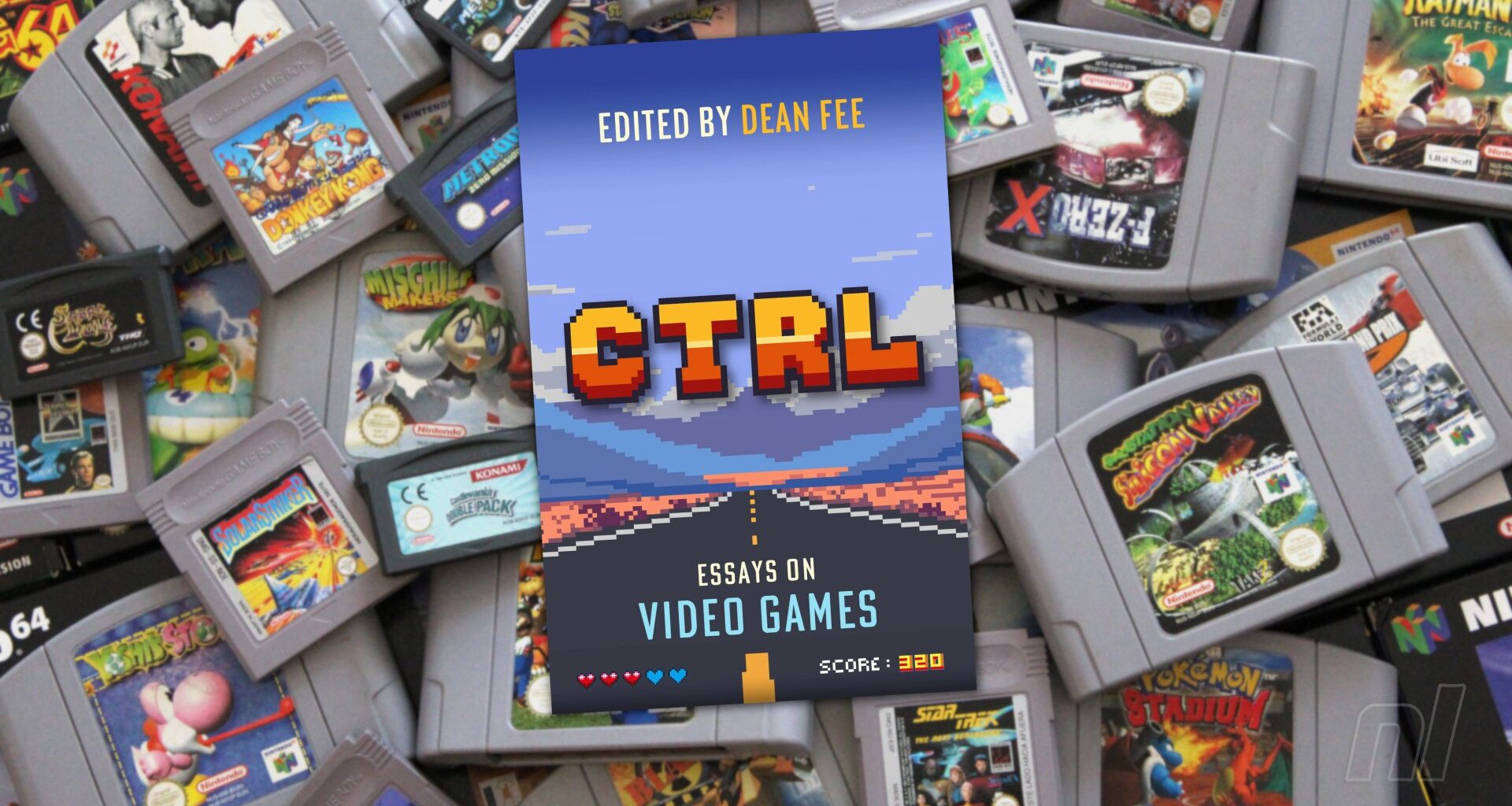 CTRL: Essays On Video Games - An Affecting Anthology For Anyone Who Grew Up On Games