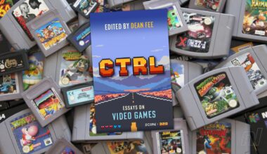 CTRL: Essays On Video Games - An Affecting Anthology For Anyone Who Grew Up On Games