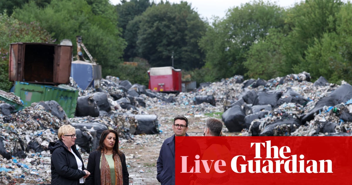 Burnham announces plans to clean up illegal waste dumps – UK politics live | Politics