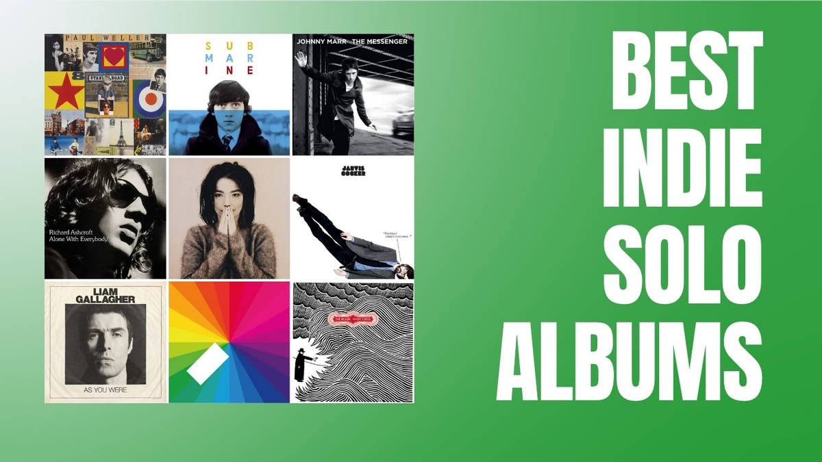 The 20 best Indie solo albums
