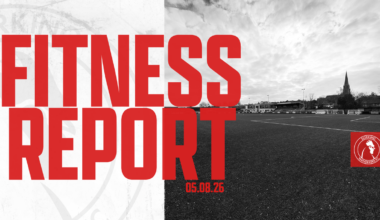 Fitness Report 05/08/2026 – Dorking Wanderers