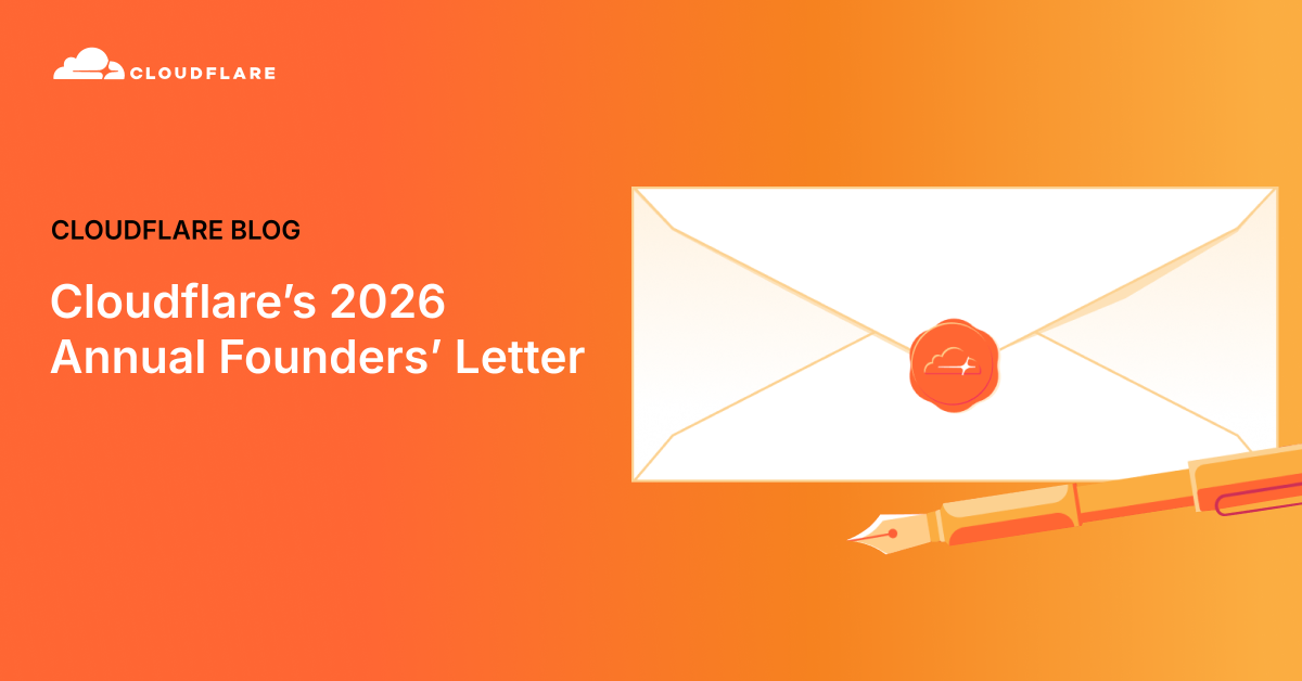 Cloudflare’s 2026 Annual Founders’ Letter