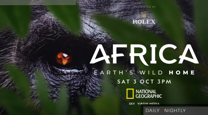 National Geographic sets premiere date for Africa Earth's Wild Home - ATV Today