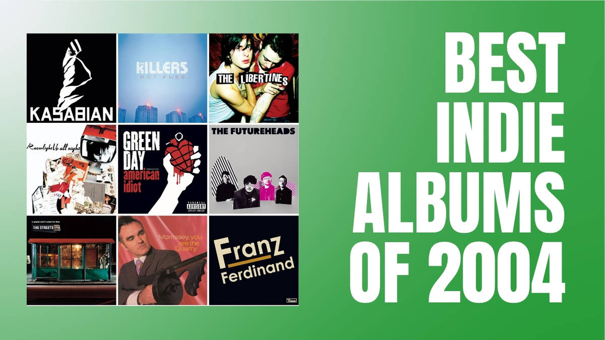 The 25 best Indie Albums of 2004