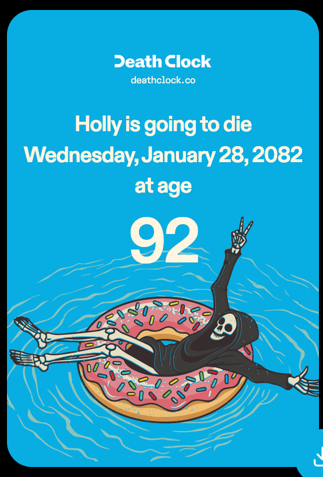 The DeathClock app lets me know my date of death, revised after their free introductory blood test