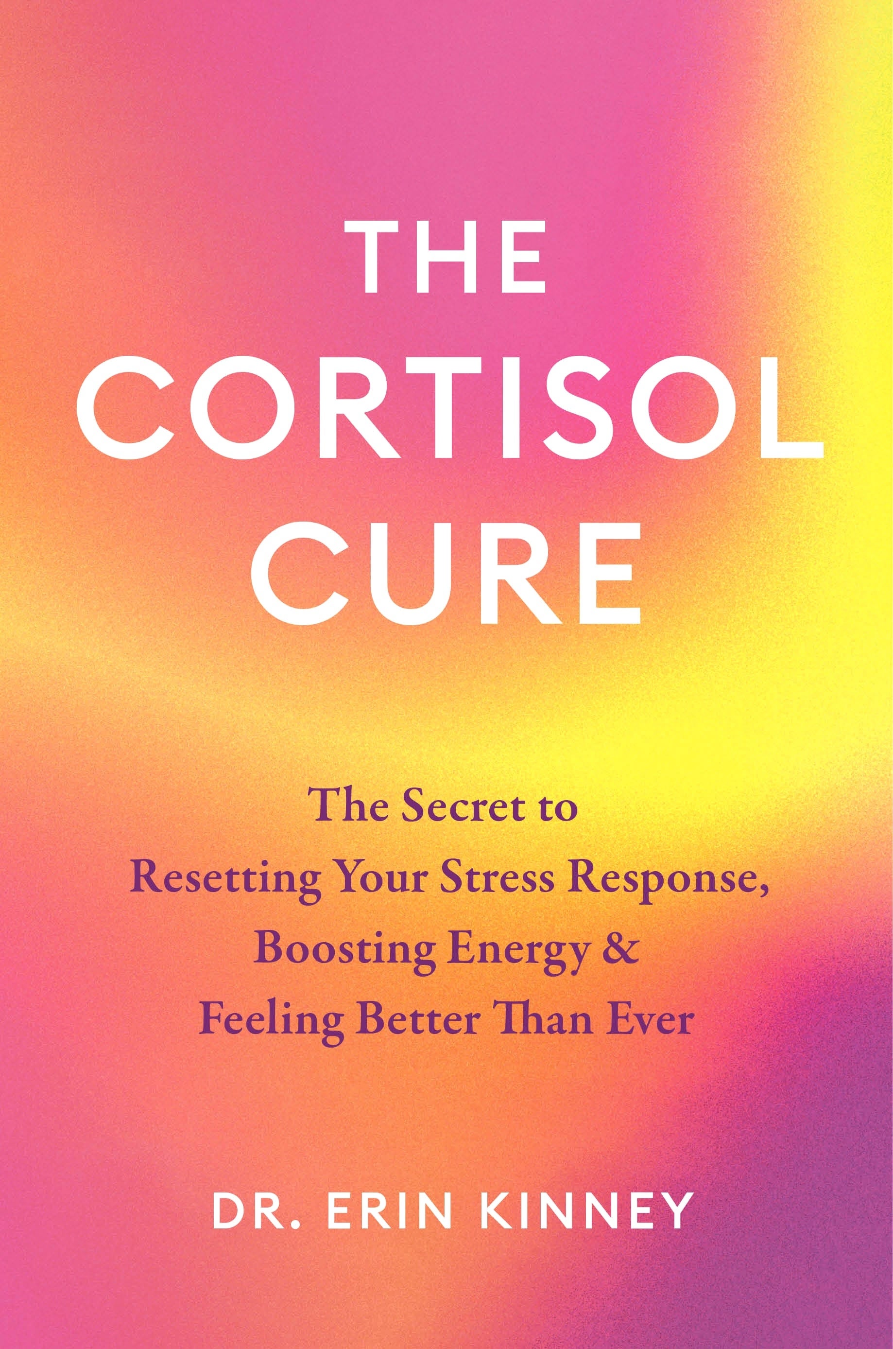 The Cortisol Cure is out now