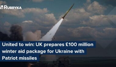 United to win: UK prepares £100 million winter aid package for Ukraine with Patriot missiles – Rubryka
