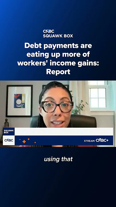 Debt payments are eating up more of workers' income gains: Report - YouTube