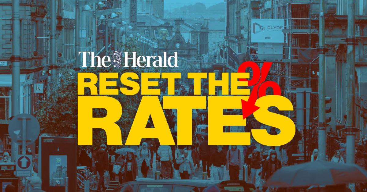 Business rates reform: The Herald launches Reset the Rates campaign