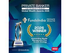 FundsIndia Private Wealth triumphs at the 36th Annual Private Banker International Global Wealth Awards 2026