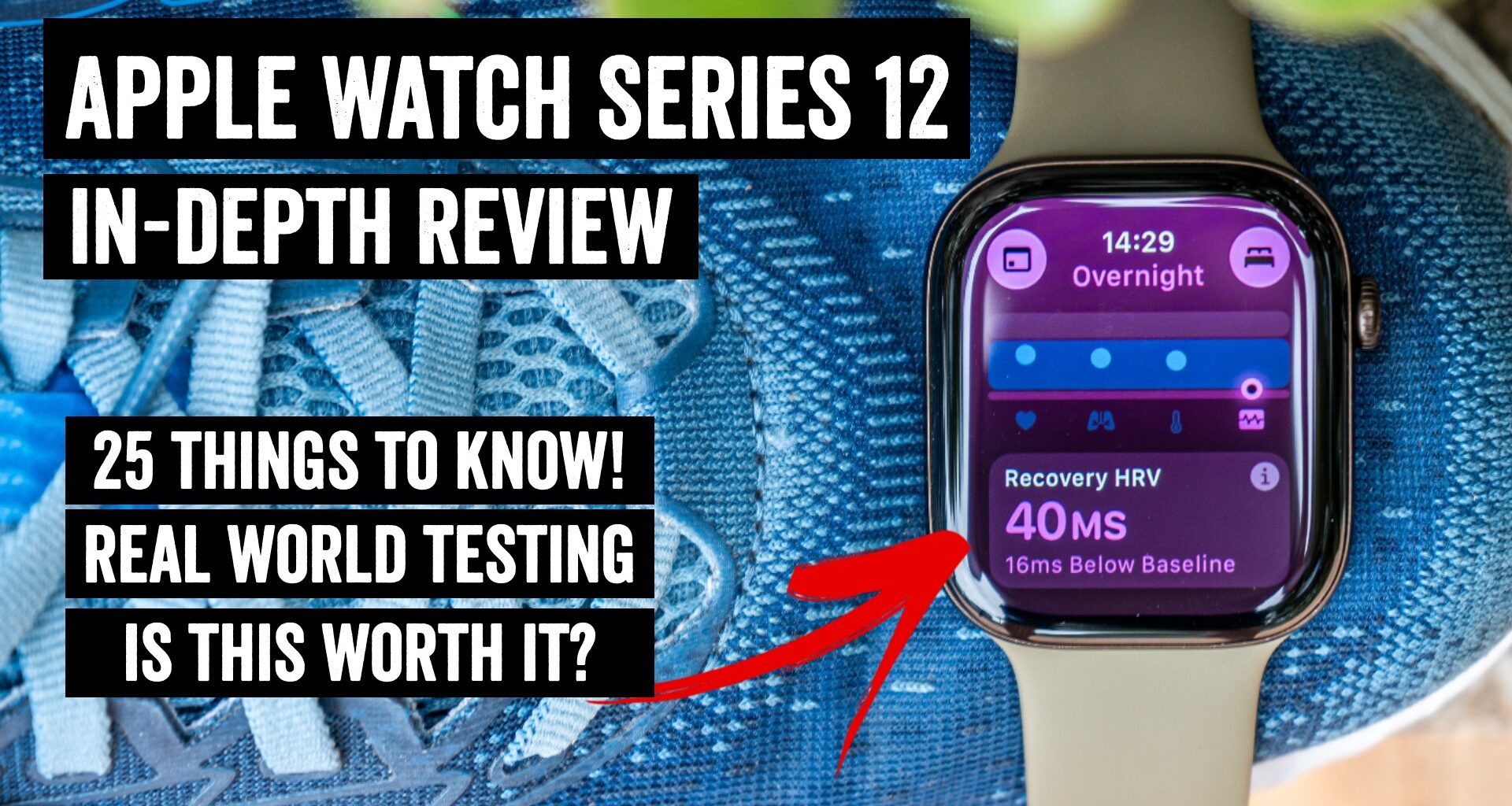 Apple Watch Series 12 In-Depth Review: Worth Upgrading?