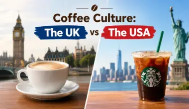 Coffee Culture The UK vs the USA