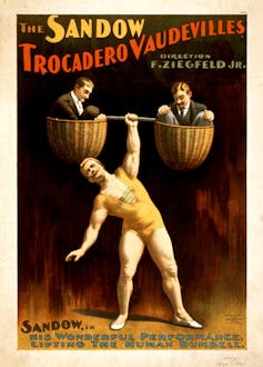 A poster of Eugen Sandow showing off one of the feats of strength he will perform during his strongman show.