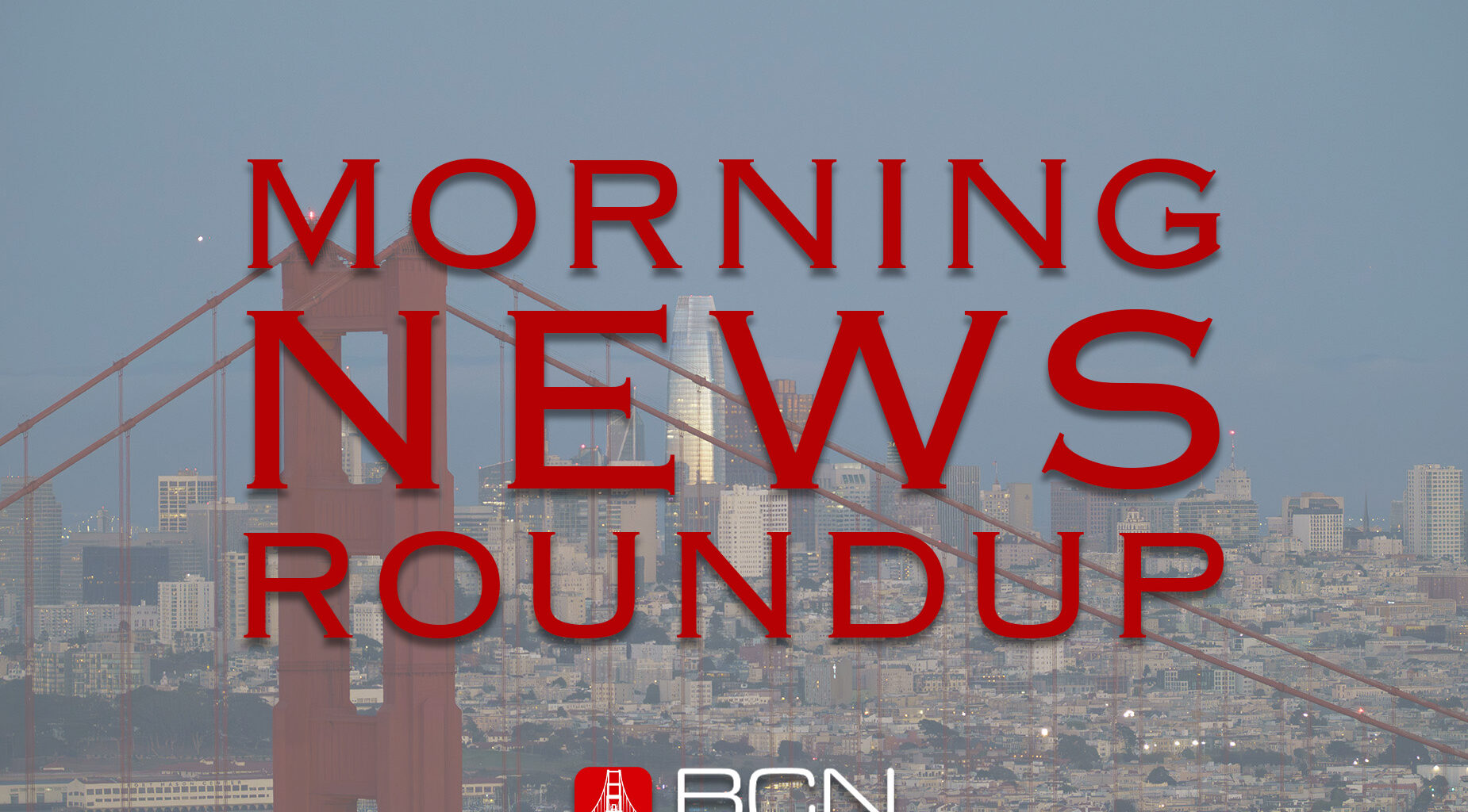 Sunday Morning News Roundup