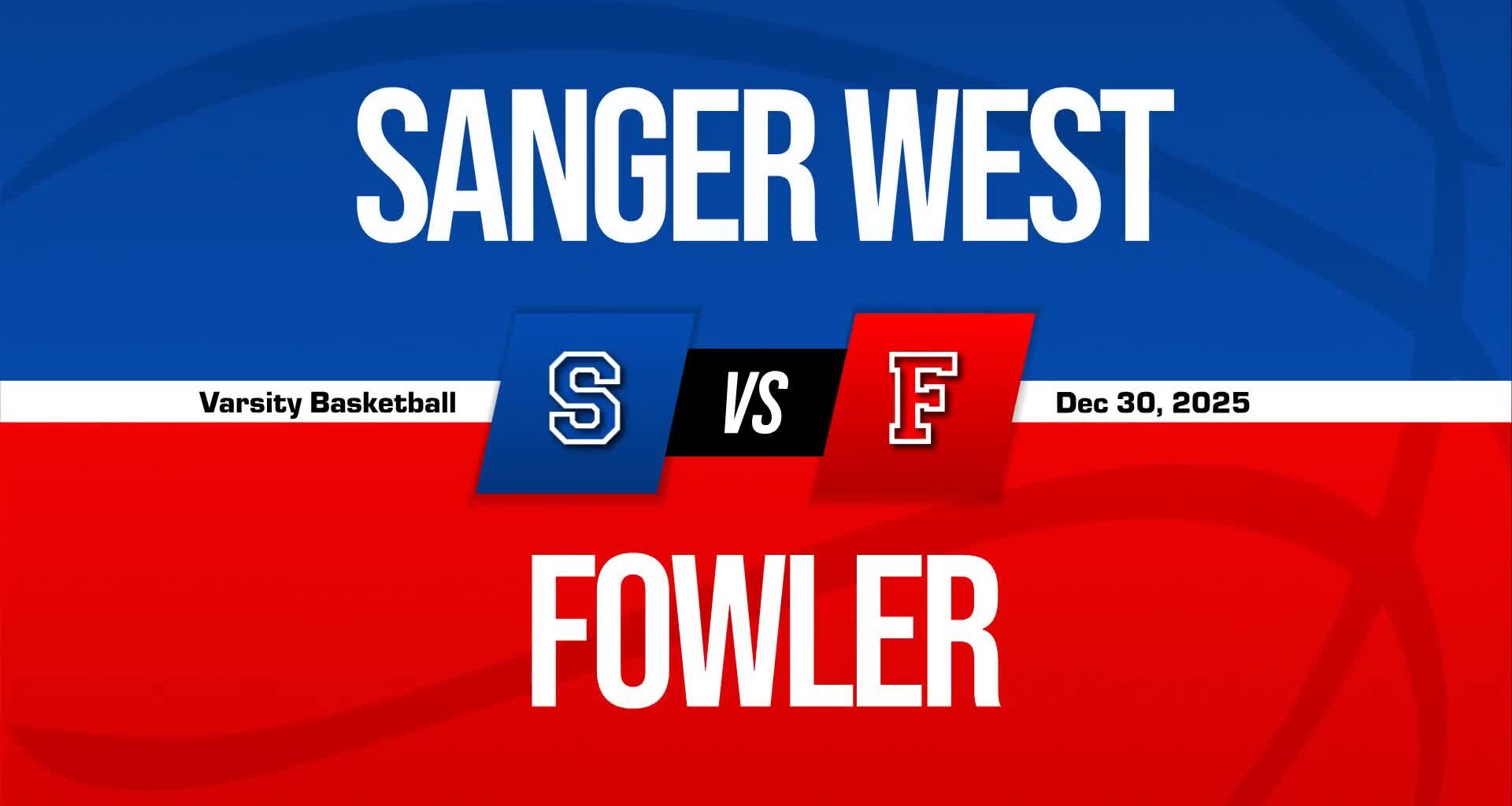 Sanger West Hornets vs. Fresno Christian Eagles