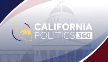 California Politics 360 Full Episode