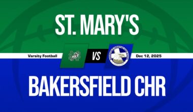 St. Mary's Beats Bakersfield Christian for Their Tenth Straight Victory + How To Watch