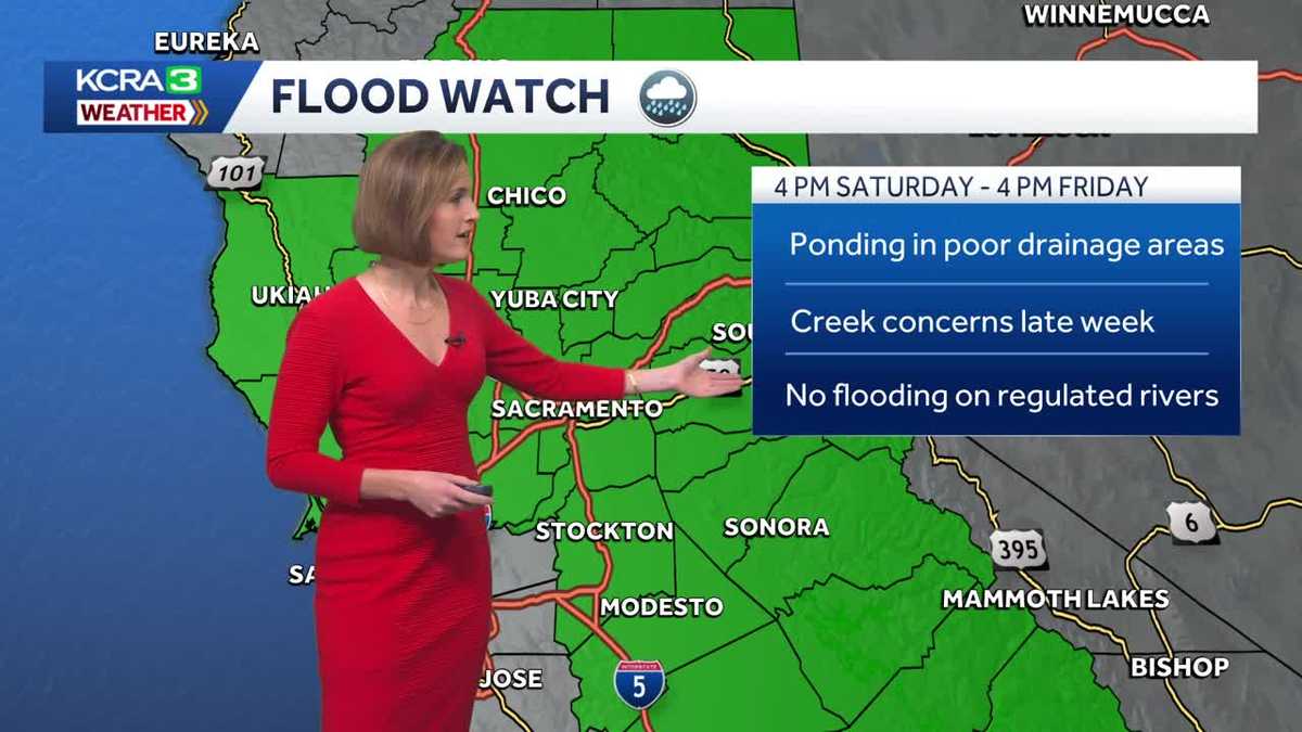 What to know about the Flood Watch in Northern California