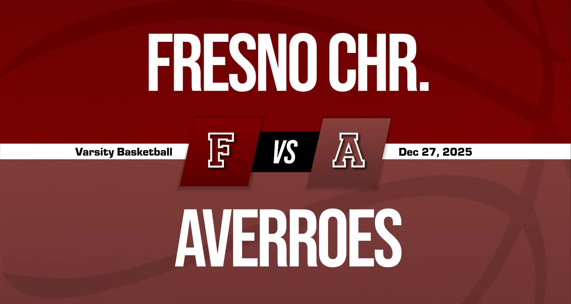 Fresno Christian Gets the Win + How To Watch