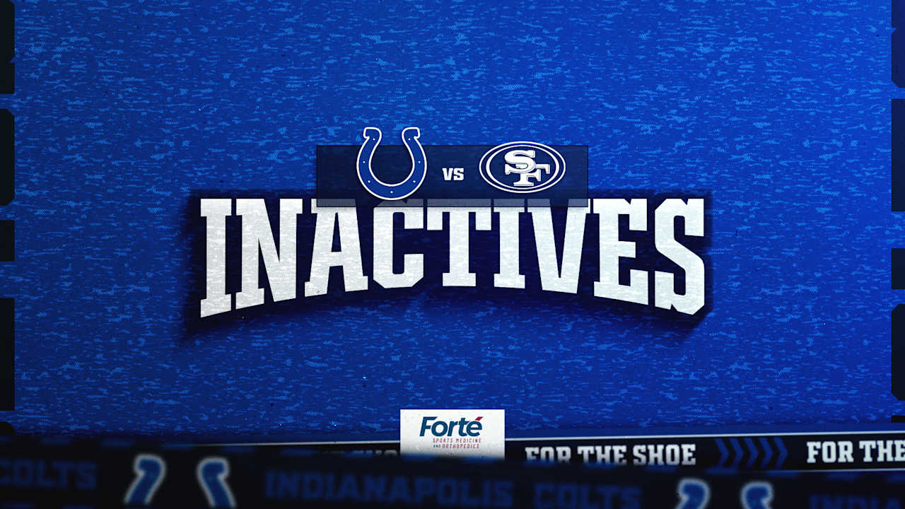 Colts announce 7 inactive players for Week 16 game vs. San Francisco 49ers