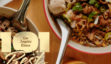 Coming this week: 2025's 101 Best Restaurants in L.A.