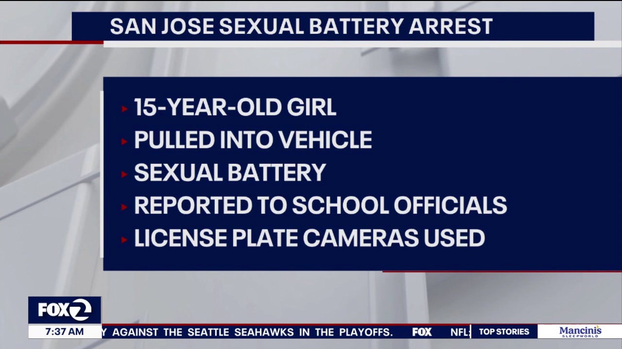 SJPD arrest man for alleged sexual battery, pulling 15-year-old girl into car