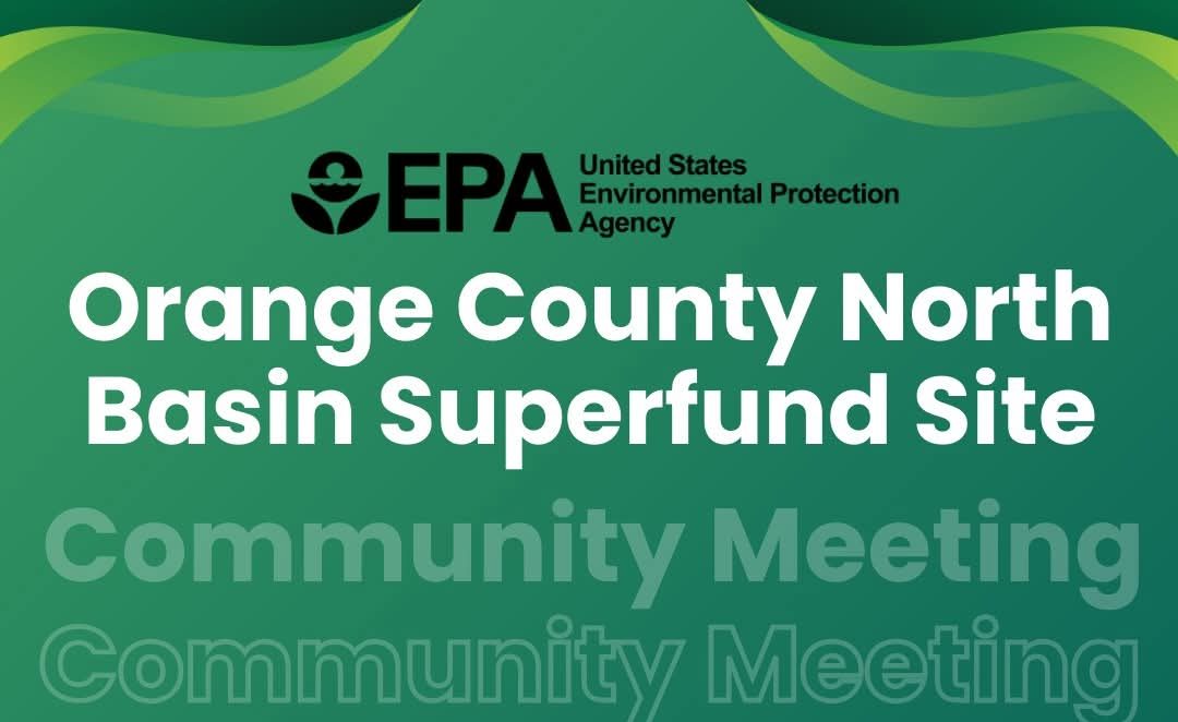 Public Meeting Scheduled on January 22 for Groundwater Cleanup Plan at Orange County North Basin Superfund Site
