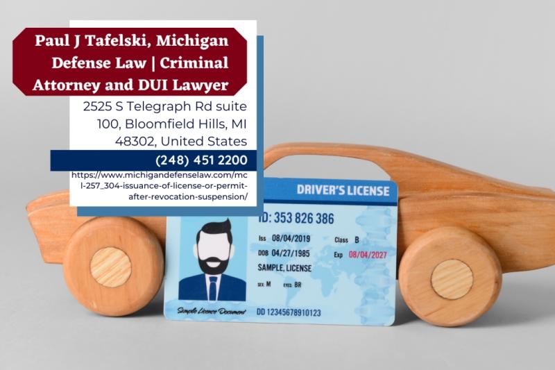 Oakland County License Restoration Lawyer Paul J. Tafelski