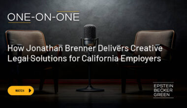 Video: How Jonathan Brenner Delivers Creative Legal Solutions for California Employers