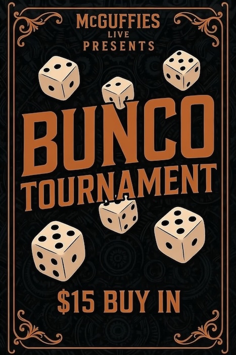 A poster advertising a Bunco tournament at McGuffie's Live