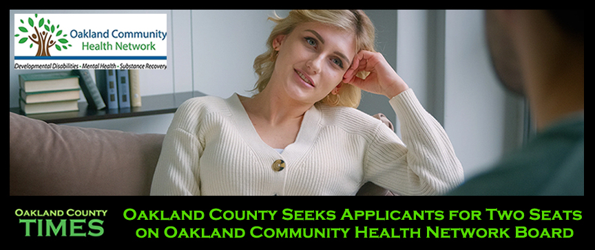 Oakland County Seeks Applicants for Two Seats on Oakland Community Health Network Board
