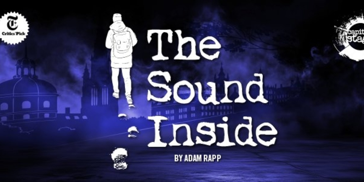 Capital Stage To Present Sacramento Premiere Of THE SOUND INSIDE