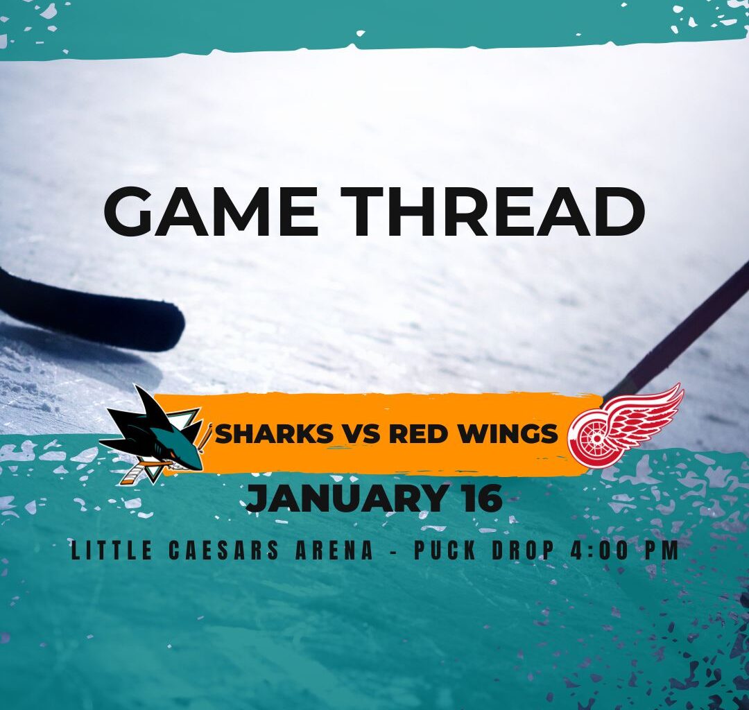 Sharks at Red Wings game 47: Lines, game thread and how to watch