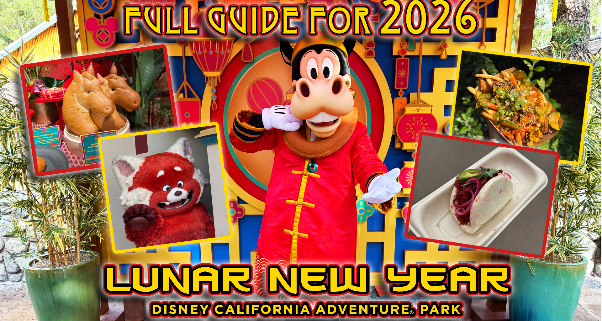 Full Guide to Lunar New Year 2026 at Disney California Adventure