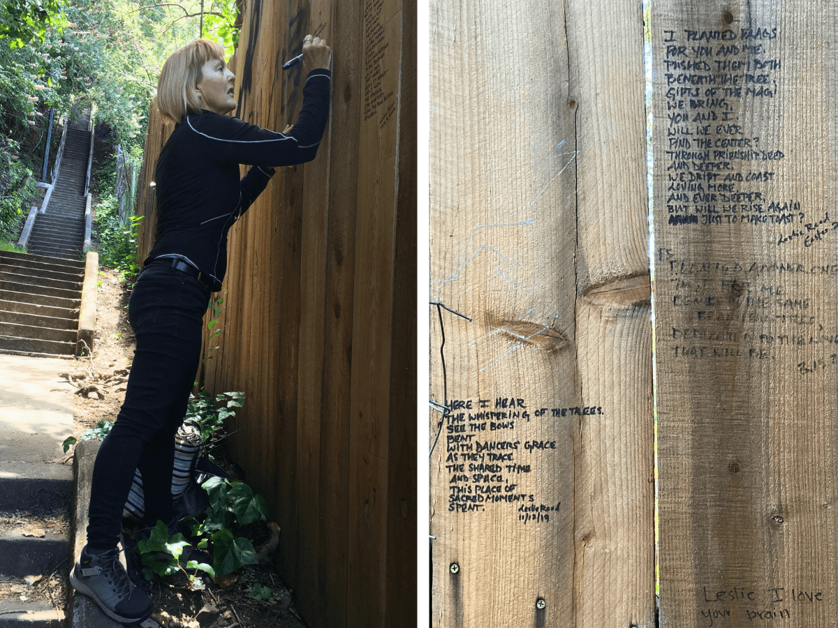 She’s written over 60 poems on a fence in the Berkeley Hills