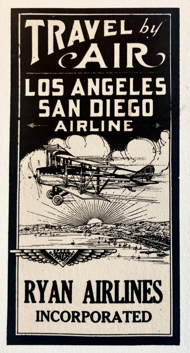 Ryan Airlines, the first regularly scheduled commercial airline in the United States, advertises in 1925. (Ryan Aeronautical Corp.)