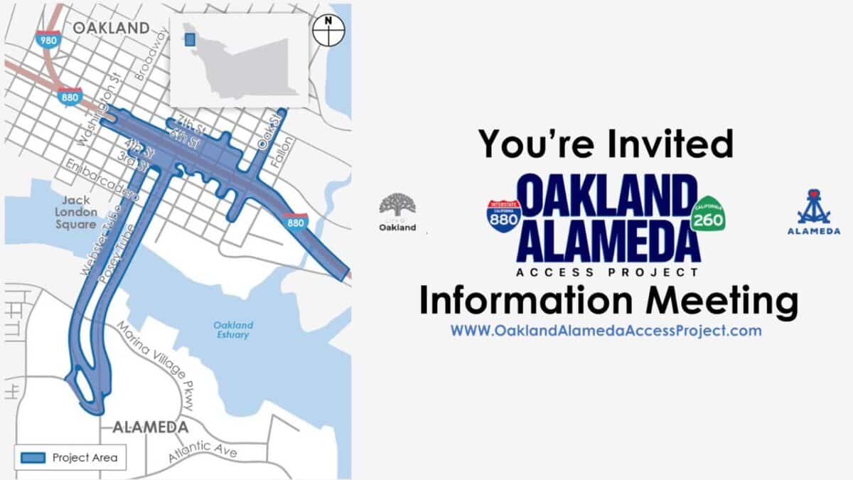 Alameda Post - A map of the Oakland Alameda Access Project and text that says "You're invited. Oakland Alameda Access Project Information Meeting."